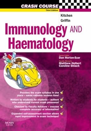 Crash Course: Immunology And Haematology, 3E 2007 By Kitchen