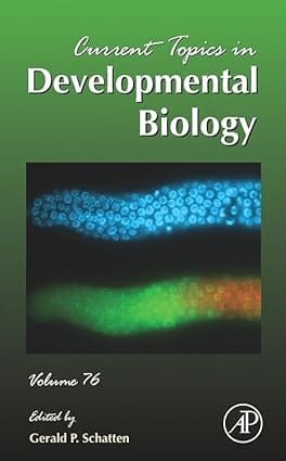 Current Topics In Developmental Biology Vol 78 2006 By Schatten G P