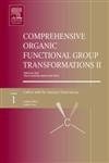 Comprehensive Organic Functional Group Transformations Ii:A Comprehensive Review Of The Synthetic Literature 1995 - 2003, 7 Vol. Set 2005 By Buschow