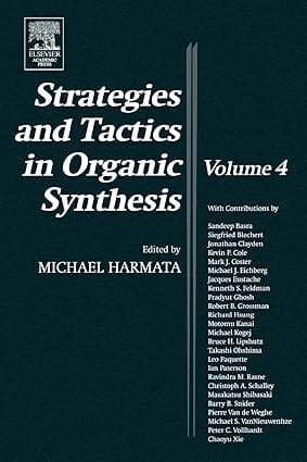 Strategies And Tactics In Organic Synthesis Vol 4 2004 By Harmata M