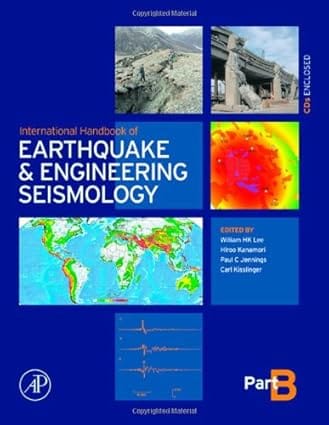 International Handbook Of Earthquake And Engineering Seismology Part B With Cd 2003 By Lee