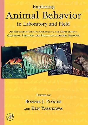 Exploring Animal Behavior In Laboratory And Field 2003 By Ploger B J