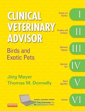 Clinical Veterinary Advisor Birds And Exotic Pets 2013 By Mayer J