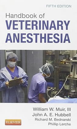 Handbook Of Veterinary Anesthesia 5th Edition 2013 By Muir W W