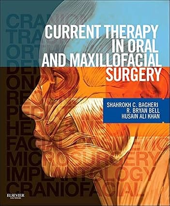 Current Therapy In Oral And Maxillofacial Surgery 2012 By Bagheri S C