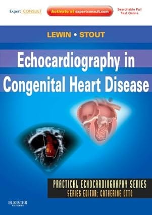 Echocardiography In Congenital Heart Disease 2012 By Lewin M B