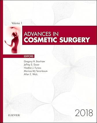 Advances In Cosmetic Surgery 2018 2018 By Matarasso A