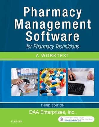 Pharmacy Management Software For Pharmacy Technicians A Worktext With Access Code 3Rd Edition 2018 By Enterprises D