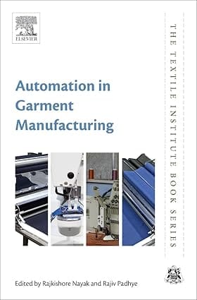 Automation In Garment Manufacturing 2018 By Nayak R