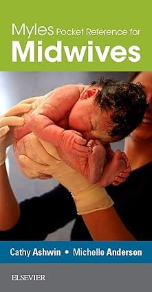 Myles Pocket Reference For Midwives 2017 By Ashwin C