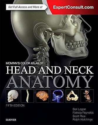 Mcminns Color Atlas Of Head And Neck Anatomy 5th Edition 2017 By Logan B M