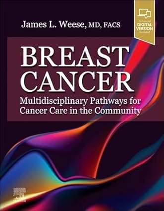 Breast Cancer Multidisciplinary Pathways For Cancer Care In The Community 2024 By Weese J L