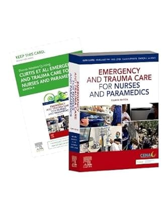Emergency And Trauma Care For Nurses And Paramedics With Access Code 4th Edition 2024 By Curtis K
