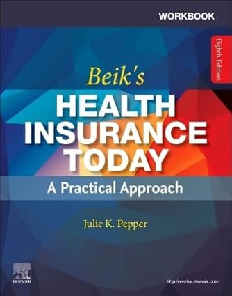 Workbook For Beik?S Health Insurance Today 8th Edition 2025 By Pepper J