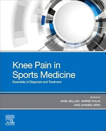 Knee Pain In Sports Medicine 2024 By Jellad A
