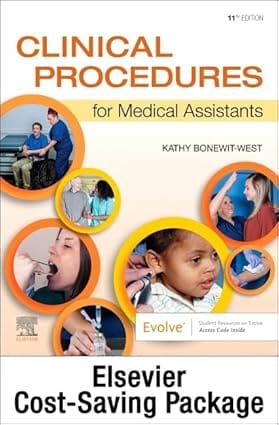 Clinical Procedures For Medical Assistants With Text And Study Guide Package With Access Code 11th Edition 2024 By Bonewit-West K