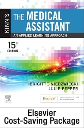 Kinns The Medical Assistant An Applied Learning Approach With Text And Study Guide Package With Access Code 15th Edition 2023 By Niedzwiecki B
