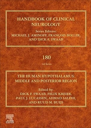 The Human Hypothalamus Middle And Posterior Region 3Rd Series Volume 180 2021 By Swaab D F