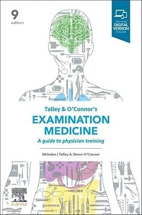 Talley And Ocnnors Examination Medicine A Guide To Physician Training With Access Code 9th Edition 2021 By Talley N J