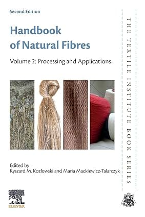 Handbook Of Natural Fibres Volume 2 Processing And Applications 2nd Edition Edition 2020 By Kozlowski R M