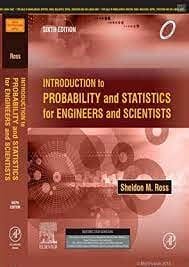 Introduction To Probability And Statistics For Engineers And Scientists 6th Edition 2021 By Ross S M