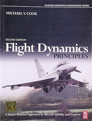 Flight Dynamics Principles 2nd Edition 2012 By Cook M V