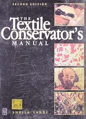 the Textile Conservators Manual 2nd Edition 2011 By Landi S