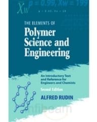 the Elements Of Polymer Science And Engineering 2nd Edition 2011 By Rudin