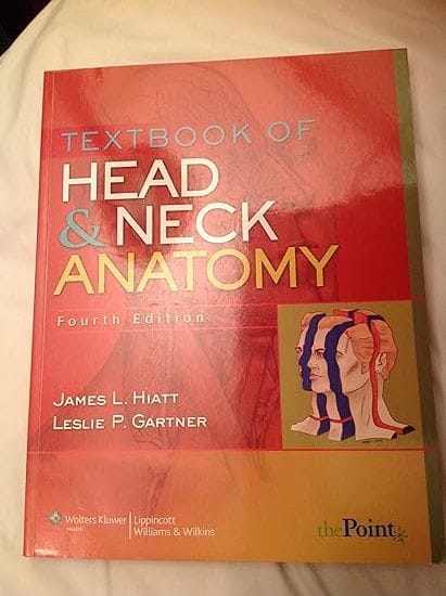 Textbook Of Head And Neck Anatomy 4th Edition 2009 By Hiatt J L