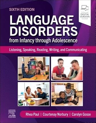 Language Disorders From Infancy Through Adolescence With Access Code 6th Edition 2025 By Paul R