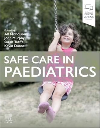 Safe Care In Paediatrics With Access Code 2025 By Nicholson A