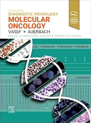 Diagnostic Pathology Molecular Oncology With Access Code 3rd Edition 2024 By Vasef M A