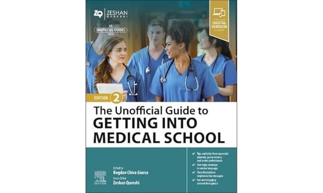 The Unofficial Guide To Getting Into Medical School With Access Code 2nd Edition 2024 By Giurca B C