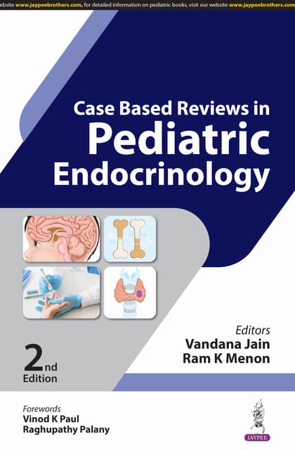 Case Based Reviews In Pediatric Endocrinology 2nd Edition 2024 By Vandana Jain