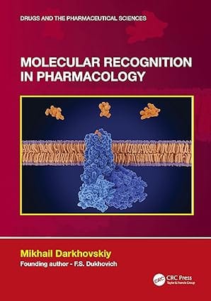 Molecular Recognition In Pharmacology 2024 By Darkhovskiy M