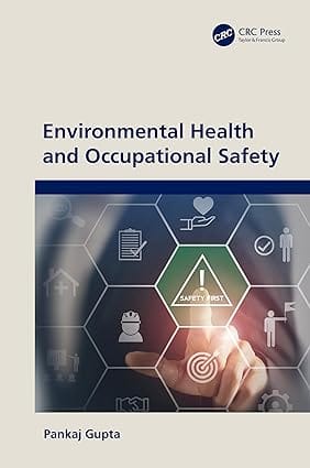 Environmental Health And Occupational Safety 2024 By Gupta P