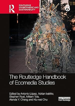 The Routledge Handbook Of Ecomedia Studies 2024 By L?pez A J