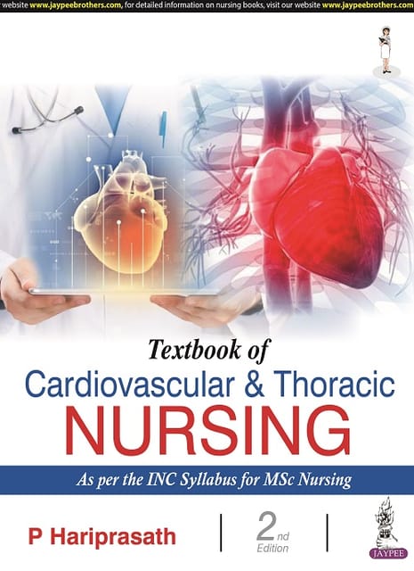 Textbook Of Cardiovascular & Thoracic Nursing 2nd Reprint Edition 2024 By P Hariprasath