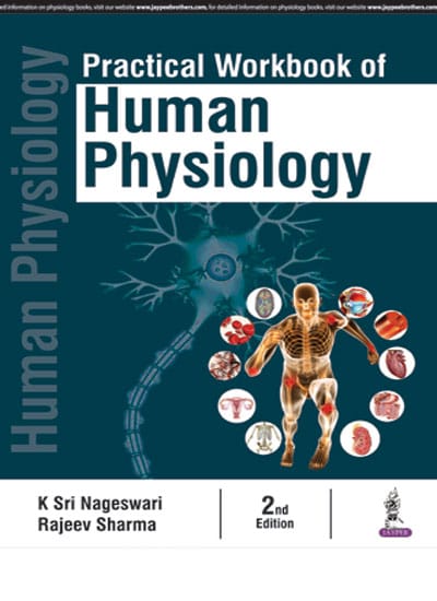 Practical Workbook Of Human Physiology 2nd Reprint Edition 2024 By K Sri Nageswari