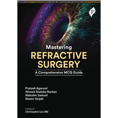 Mastering Refractive Surgery A Comprehensive Mcq Guide 1st Edition 2025 By Prateek Agarwal