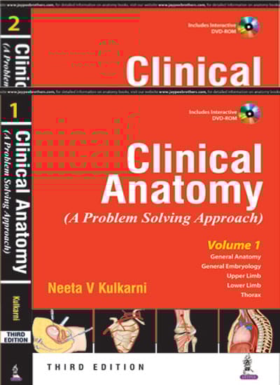 Clinical Anatomy A Problem Solving Approach set of 2 Volumes with DVD-ROM 3rd Reprint Edition 2024 By Neeta V Kulkarni
