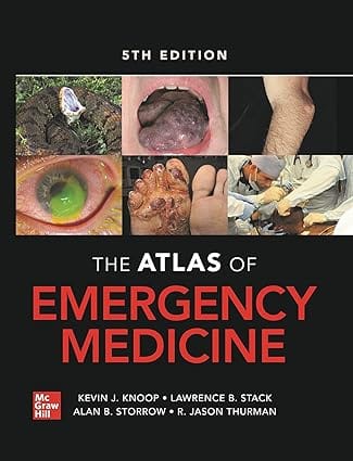Atlas Of Emergency Medicine 5th Edition 2021 By Knoop K J