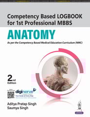 Competency Based Logbook For 1st Professional Mbbs Anatomy 2nd Edition 2025 By Aditya Pratap Singh