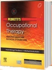 Pedrettis Occupational Therapy Practice Skills for Physical Dysfunction ...