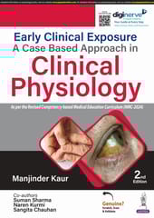 Early Clinical Exposure A Case Based Approach In Clinical Physiology 2nd Edition 2025 By Manjinder Kaur