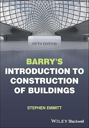 Barrys Introduction To Construction Of Buildings 5th Edition 2024 By Emmitt S