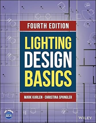 Lighting Design Basics 4th Edition 2024 By Karlen M
