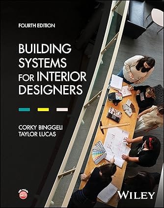 Building Systems For Interior Designers 4th Edition 2024 By Binggeli C