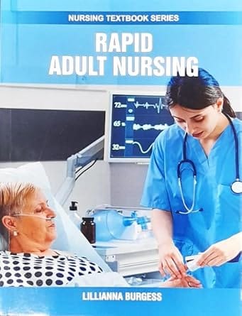 Rapid Adult Nursing Nursing Textbook Series 2025 By Burgess L