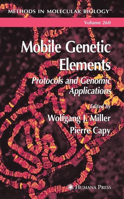 Mobile Genetic Elements Protocols And Genomic Applications Vol. 260  2004 By Miller